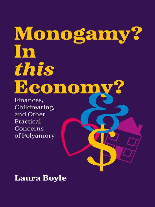 Title details for Monogamy? In this Economy? by Laura Boyle - Available